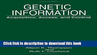 Books Genetic Information: Acquisition, Access, and Control Full Download