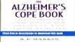 Ebook The Alzheimer s Cope Book: The Complete Care Manual for Patients and Their Families Free