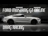 Forza 6 Ford Mustang GT Online Drag Racing