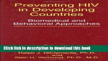 Books Preventing HIV in Developing Countries: Biomedical and Behavioral Approaches (Aids