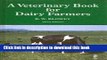 [Read PDF] A Veterinary Book for Dairy Farmers Ebook Online