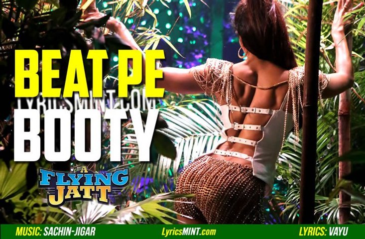 Beat Pe Booty - A Flying Jatt Tiger S, Jacqueline F Sachin, Jigar, Vayu &  Kanika Kapoor - video Dailymotion