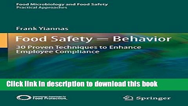 [Read PDF] Food Safety = Behavior: 30 Proven Techniques to Enhance Employee Compliance Download Free