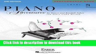 Read Level 2A - Performance Book: Piano Adventures Ebook Free