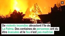 Canaries : de violents incendies ravagent l'ile de la Palma