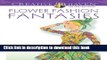 Read Dover Publications Flower Fashion Fantasies (Adult Coloring) Ebook Free
