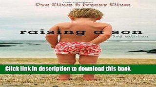 Ebook Raising a Son: Parents and the Making of a Healthy Man Full Online
