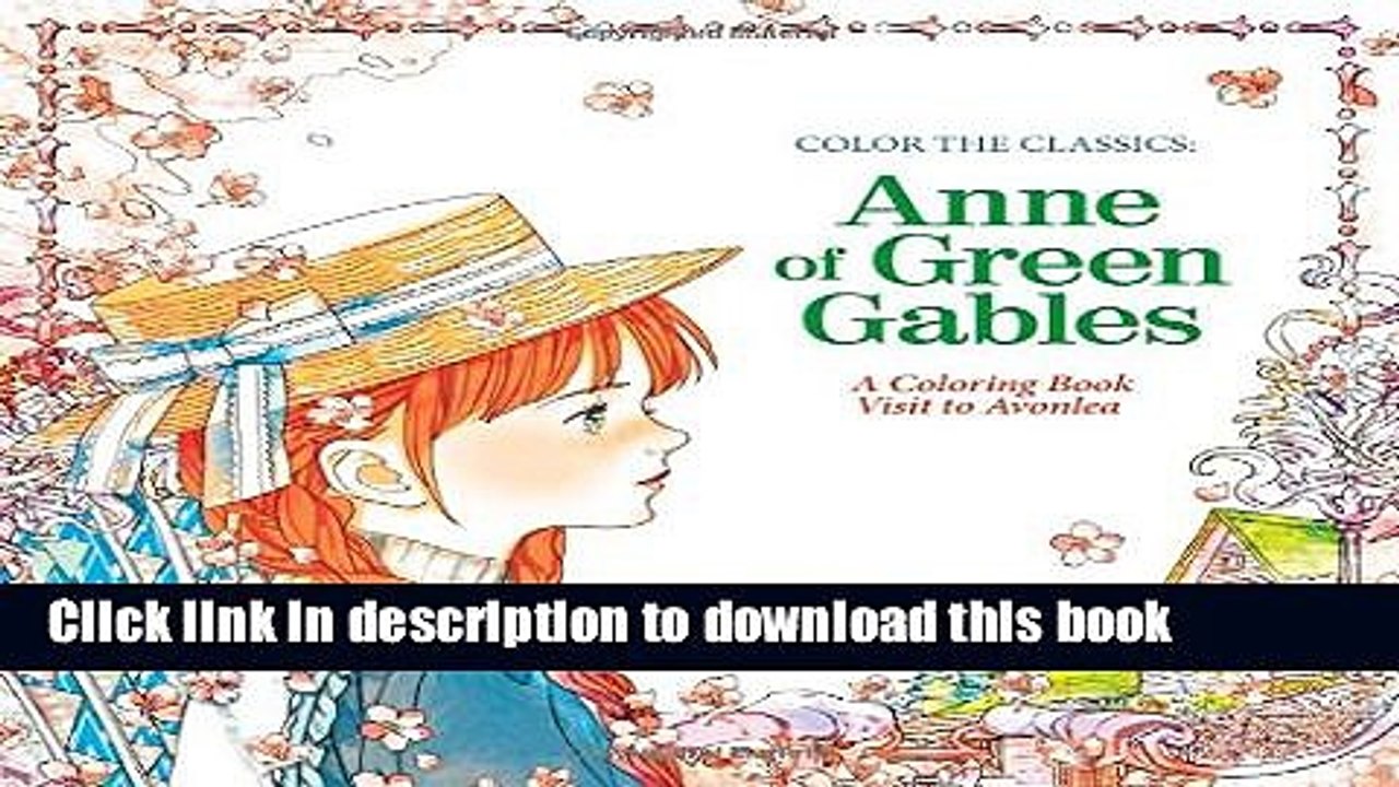Download Color the Classics: Anne of Green Gables: A Coloring Book Visit to Prince Edward Island