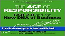 [Read PDF] The Age of Responsibility: CSR 2.0 and the New DNA of Business Download Free