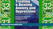 READ FREE FULL  Treating and Beating Anxiety and Depression: With Orthomolecular Medicine