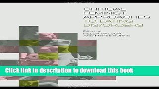 Ebook Critical Feminist Approaches to Eating Dis/Orders Free Online