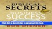 [Read PDF] Biblical Secrets to Business Success: Newly Updated Edition Ebook Online