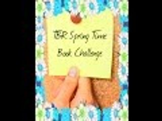 TBR Spring Time Book Challenge