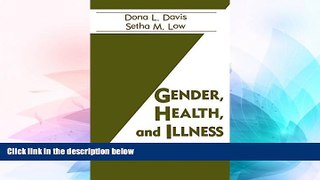 Must Have  Gender, Health And Illness: The Case Of Nerves (Health Care for Women International