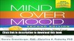 Books Mind Over Mood, Second Edition: Change How You Feel by Changing the Way You Think Free