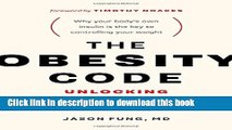 Books The Obesity Code: Unlocking the Secrets of Weight Loss Free Online