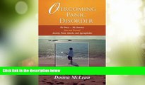 Big Deals  Overcoming Panic Disorder: My Story-My Journey Into and Beyond Anxiety, Panic Attacks,