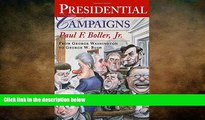 READ book  Presidential Campaigns: From George Washington to George W. Bush  BOOK ONLINE