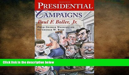 READ book  Presidential Campaigns: From George Washington to George W. Bush  BOOK ONLINE