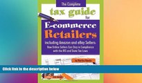 READ book  The Complete Tax Guide for E-commerce Retailers including Amazon and eBay Sellers: How