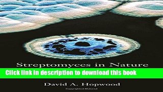 Ebook Streptomyces in Nature and Medicine: The Antibiotic Makers Full Download