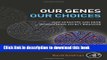 Ebook Our Genes, Our Choices: How Genotype and Gene Interactions Affect Behavior Free Online