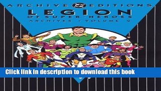 Ebook Legion of Super-Heroes Archives Vol 2 Full Download