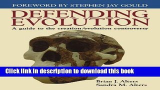 Ebook Defending Evolution: A Guide To The Evolution/Creation Controversy Free Online