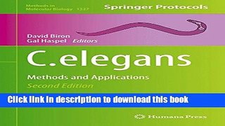Ebook C. elegans: Methods and Applications Full Download