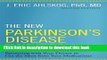 Books The New Parkinson s Disease Treatment Book: Partnering with Your Doctor To Get the Most from