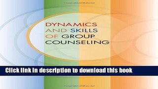 Ebook Dynamics and Skills of Group Counseling Full Online