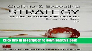 PDF Crafting   Executing Strategy: The Quest for Competitive Advantage:  Concepts and Cases Free