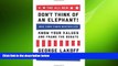 FREE PDF  The ALL NEW Don t Think of an Elephant!: Know Your Values and Frame the Debate READ