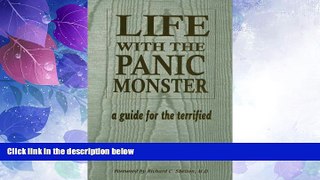 Big Deals  Life With The Panic Monster: A Guide For The Terrified  Best Seller Books Most Wanted