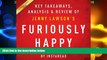 READ FREE FULL  Furiously Happy: A Funny Book About Horrible Things, by Jenny Lawson: Key