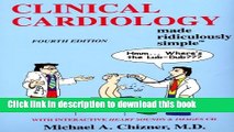 Ebook Clinical Cardiology Made Ridiculously Simple (Edition 4) (Medmaster Ridiculously Simple)