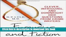 Ebook Forensics and Fiction: Clever, Intriguing, and Downright Odd Questions from Crime Writers
