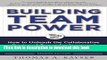[Read PDF] Building Team Power: How to Unleash the Collaborative Genius of Teams for Increased
