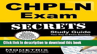Books CHPLN Exam Secrets Study Guide: Unofficial CHPLN Test Review for the Certified Hospice and