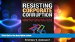 FREE DOWNLOAD  Resisting Corporate Corruption: Lessons in Practical Ethics from the Enron