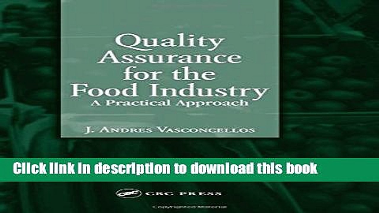 [Read PDF] Quality Assurance for the Food Industry: A Practical Approach Ebook Online