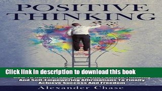 Books Positive Thinking (Optimism, Self-Criticism,  Happiness, Motivation, Mindfulness) Free