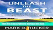 Books Unleash the Beast: A Journey to Rediscover the Greatness Within Free Online
