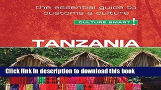 Ebook Tanzania - Culture Smart!: The Essential Guide to Customs   Culture Free Online