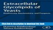 [PDF] Extracellular Glycolipids of Yeasts: Biodiversity, Biochemistry, and Prospects Download Full