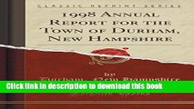 Ebook 1998 Annual Report for the Town of Durham, New Hampshire (Classic Reprint) Full Online