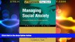 Must Have  Managing Social Anxiety: A Cognitive-Behavioral Therapy Approach Therapist Guide
