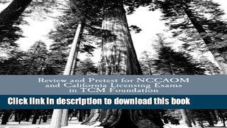 Books Review and Pretest for NCCAOM and California Licensing Exams in TCM Foundation Full Online