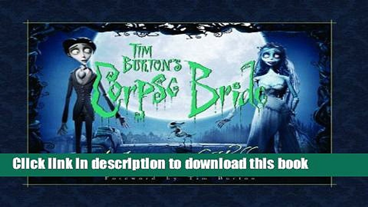 [Read PDF] The Art of Tim Burton s Corpse Bride Download Free