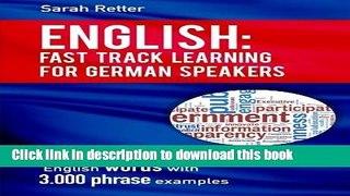 Ebook English: Fast Track Learning For German Speakers.: The 1000 most used words with 3.000